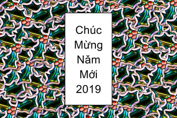 2019 card (Happy New Year in vietnamese) with holly leaves as a background