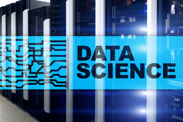 Data science, business, internet and technology concept on server room background.