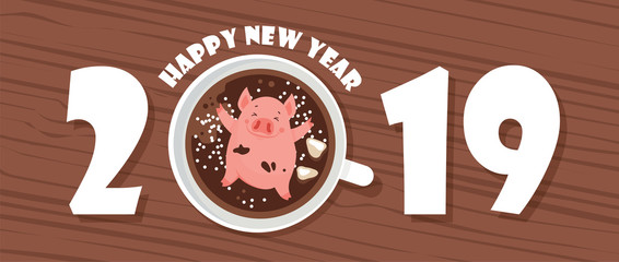 Funny Happy New Year of 2019 greeting card , year of a pig. Cute piglet chilling in a cup of winter drink. Excellent for the design of postcard, poster, sticker and banner. Vector illustration