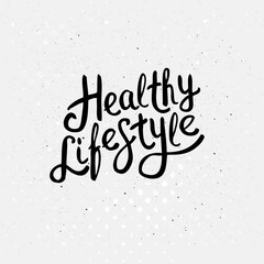 Healthy Lifestyle Phrase on Abstract Background