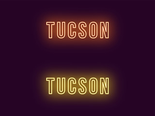 Neon name of Tucson city in USA. Vector text