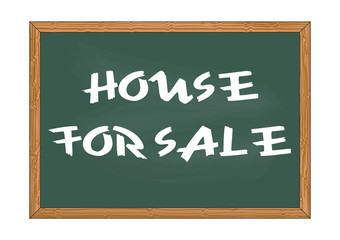 House for sale chalkboard notice Vector illustration for design