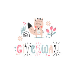 Giveaway lettering with fox and flowers