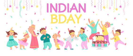 Vector illustration of children birthday Indian party. Happy boys & girls celebrating, bd cake, garland, confetti, feathers decor isolated. White background. Flat cartoon style. Invitation, tag, card.
