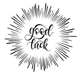 Hand sketched Good Luck T-shirt lettering typography.