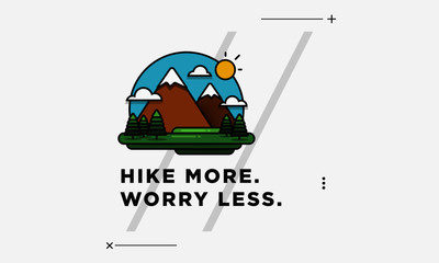 Hike More Worry Less Motivational Poster with Hills Mountains Trees Clouds Sun Vector Flat Illustration