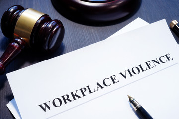 Document about Workplace Violence in a court. - obrazy, fototapety, plakaty