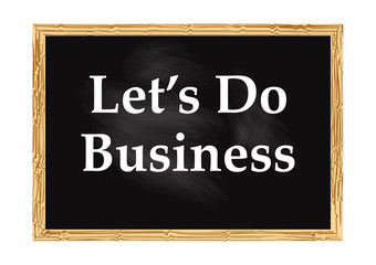 Obraz premium Let us do business blackboard record Vector illustration for design