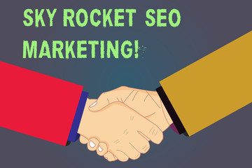 Handwriting text Sky Rocket Seo Marketing. Concept meaning Best top high quality search engine optimization Hu analysis Shaking Hands on Agreement Greeting Gesture Sign of Respect photo