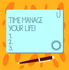 Text sign showing Time Manage Your Life. Conceptual photo Good scheduling for everyday or work activities Blank Square Color Board with Magnet Click Ballpoint Pen Pushpin and Clip