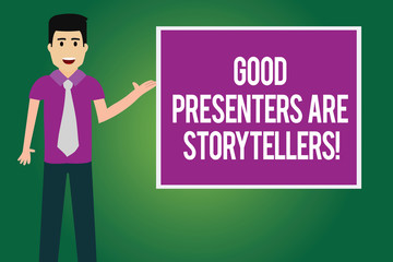 Handwriting text Good Presenters Are Storytellers. Concept meaning Great communicators tell excellent stories Man with Tie Standing Talking Presenting Blank Color Square Board photo