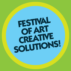 Writing note showing Festival Of Art Creative Solutions. Business photo showcasing Creativity innovative ideas inventions Circle with Border Multi Color Round Shape photo with Empty Text Space