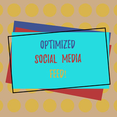 Writing note showing Optimized Social Media Feed. Business photo showcasing Search engine optimization digital feeds Pile of Blank Rectangular Outlined Different Color Construction Paper