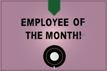 Conceptual hand writing showing Employee Of The Month. Business photo text Reward Prize recognition for hard good excellent job Coffee Cup Top View Reflection on Blank Color Snap Planner