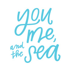 You, Me and the Sea