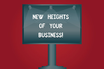 Writing note showing New Heights Of Your Business. Business photo showcasing Achieving goals fast growing up company Blank Lamp Lighted Color Signage Outdoor Ads photo Mounted on One Leg