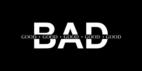 Bad Good fashion Slogan .Vector illustration varsity, graphic for t-shirt.