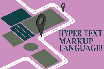 Conceptual hand writing showing Hyper Text Markup Language. Business photo showcasing Standard languages for the creation of websites Road Map Navigation Marker 3D Locator Pin for Route Advisory