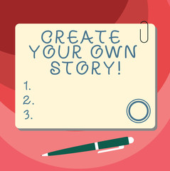 Word writing text Create Your Own Story. Business concept for Be the creator of your demonstratingal destiny and chances Blank Square Color Board with Magnet Click Ballpoint Pen Pushpin and Clip