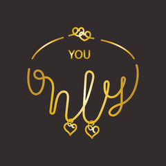 Only you - hand lettering. Necklace, heart. outline. Vector Illustration.