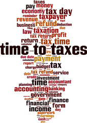 Obraz premium Time to taxes word cloud