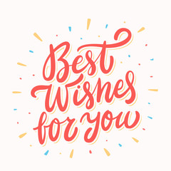 Best wishes for you. Greeting card.