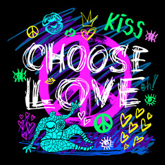 Choose love peace sign girls trendy neon colors, kiss, hearts, lips, slogan lettering. Color pencil, marker, ink, pen doodles sketch style. Hand drawn illustration vector.