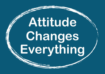 Attitude Changes Everything Quote phrase Vector illustration
