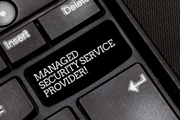 Handwriting text writing Managed Security Service Provider. Concept meaning Safety data technology...