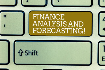 Word writing text Finance Analysis And Forecasting. Business concept for Financial analysisagement...