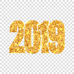 Happy New Year gold number 2019. Golden glitter digits isolated on white transparent background. Shiny design, light sparkle for Christmas celebration greeting card, poster. Vector illustration