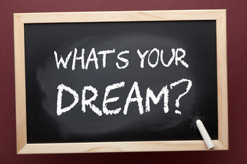 What's Your Dream
