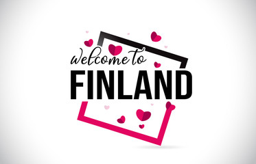 Finland Welcome To Word Text with Handwritten Font and Red Hearts Square.