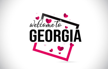 Georgia Welcome To Word Text with Handwritten Font and Red Hearts Square.