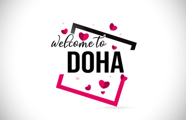 Doha Welcome To Word Text with Handwritten Font and Red Hearts Square.