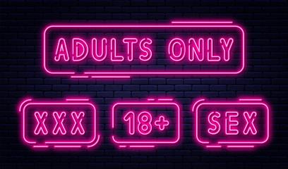 Set of neon signs, adults only, 18 plus, sex and xxx. Restricted content, erotic video concept banner, billboard
