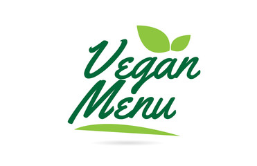 green leaf Vegan Menu hand written word text for typography logo design