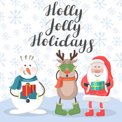 Fototapeta na wymiar Holly Jolly Holidays. Santa, deer and snowman