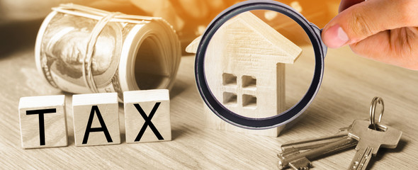 Concept of property taxes, purchase and sale of property and house. inscription 