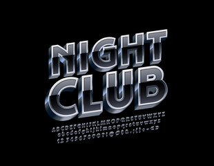 Vector chic Logo Night Club. Black and Silver 3D Font. Set of unique Alphabet Letters, Numbers and Symbols.