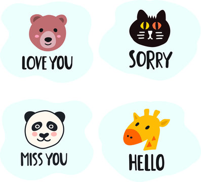 Set of cute animal heads with funny phrase. Vector hand drawn illustration for greeting card, invitations, kids wear, t shirt, social network stickers, posters design.
