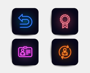 Neon glow lights. Set of Id card, Undo and Reward icons. Person info sign. Human document, Left turn, Best medal. Refresh user data.  Neon icons. Glowing light banners. Vector