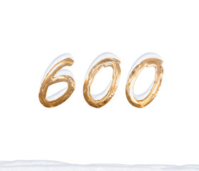 Gold Number 600 with Snow on white background