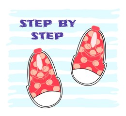 Illustration of cute pink shoes with pattern.Flat design. With text Step by step.
