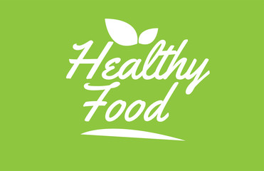 healthy food white text word with leaf logo icon on green background