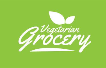 vegetarian grocery white text word with leaf logo icon on green background