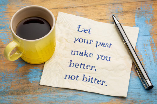 Let your past make you better