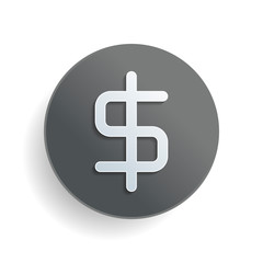 Obraz premium simple dollar symbol. White paper symbol on gray round button or badge with shadow