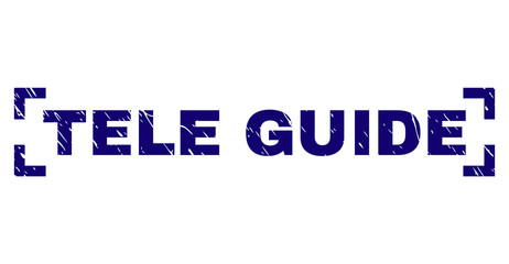 TELE GUIDE caption seal print with grunge texture. Text caption is placed inside corners. Blue vector rubber print of TELE GUIDE with retro texture.