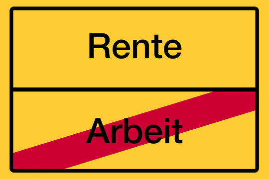 Ortsschild mit Beschriftung "Rente - Arbeit" als Symbolbild